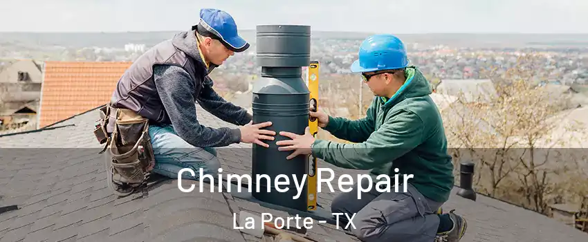  Chimney Repair La Porte - TX