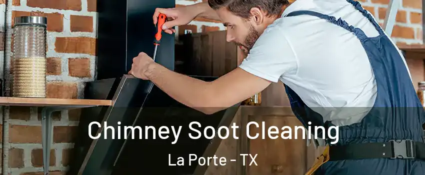  Chimney Soot Cleaning La Porte - TX