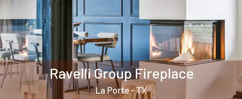  Ravelli Group Fireplace La Porte - TX
